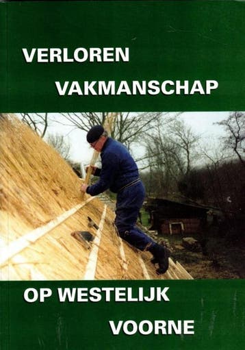 Meer, Jan van der-Verloren vakmanschap op Westelijk Voorne, Verzenden, Gelezen