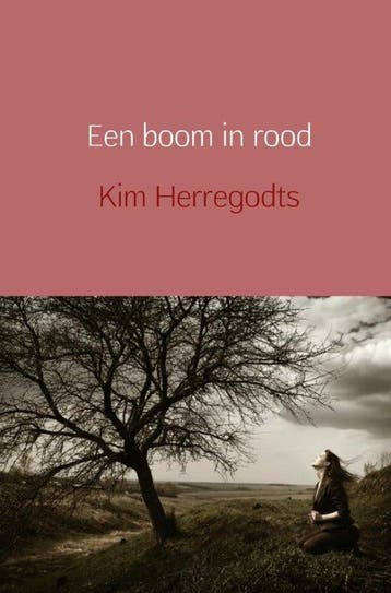 Een boom in rood - Kim Herregodts 9789463188722, Verzenden, Zo goed als nieuw, Kim Herregodts