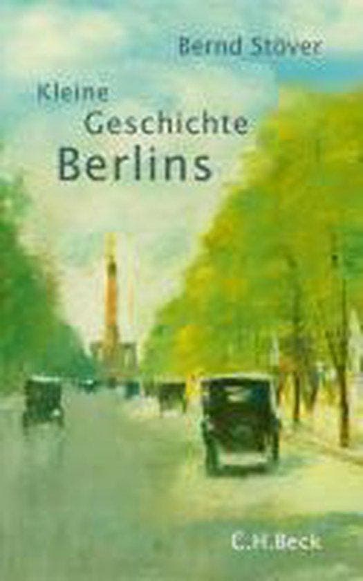 Kleine Geschichte Berlins 9783406640490 Bernd Stöver, Boeken, Taal | Duits, Zo goed als nieuw, Verzenden