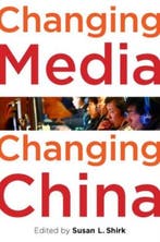 Changing Media, Changing China 9780199751976 Susan L. Shirk, Verzenden, Gelezen, Susan L. Shirk