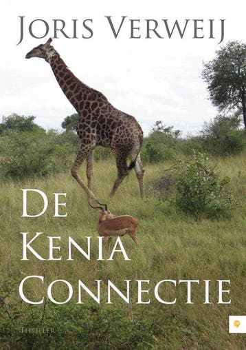 De Kenia connectie - Joris Verweij 9789048426492, Boeken, Verzenden, Zo goed als nieuw, Joris Verweij