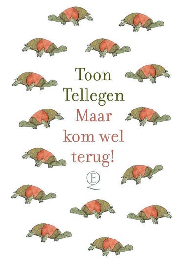 Maar kom wel terug! (Goed), Boeken, Verzenden, Gelezen, Toon Tellegen