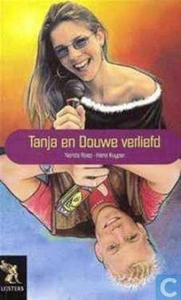 Tanja en Douwe verliefd - Roep, Verzenden, Gelezen