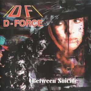 cd - D-Force - Between Suicide, Verzenden, Zo goed als nieuw