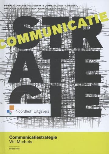 Communicatiestrategie 9789001807818 Wil Michels, Verzenden, Zo goed als nieuw, Wil Michels