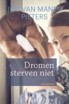 Dromen sterven niet - Jos van Manen Pieters 9789020534573, Boeken, Verzenden, Gelezen, Jos van Manen Pieters