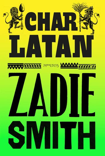 Charlatan (Redelijk), Verzenden, Gelezen, Zadie Smith