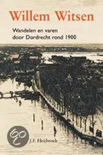 WILLEM WITSEN - J.F. Heijbroek 9789068683325, Verzenden, Zo goed als nieuw, J.F. Heijbroek