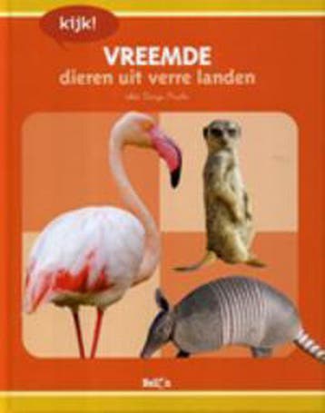 Vreemde dieren uit verre landen / Kijk! - Denys Prache, Verzenden, Zo goed als nieuw, Denys Prache