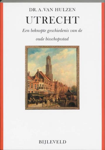 Utrecht - A. van Hulzen 9789061313601, Boeken, Verzenden, Gelezen, A. van Hulzen