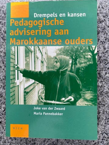 Pedagogische advisering aan Marokkaanse ouders, Boeken, Gelezen, Verzenden, Maatschappij en Samenleving, Joke van der Zwaard