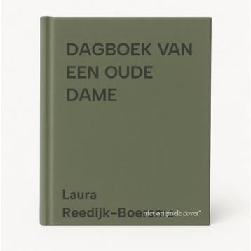 DAGBOEK VAN EEN OUDE DAME - Laura Reedijk-Boersma, Verzenden, Gelezen, Laura Reedijk-Boersma