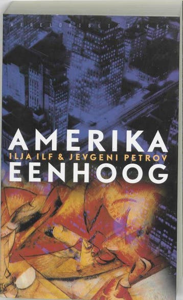 Amerika eenhoog - I. Ilf 9789028419179, Verzenden, Zo goed als nieuw, I. Ilf