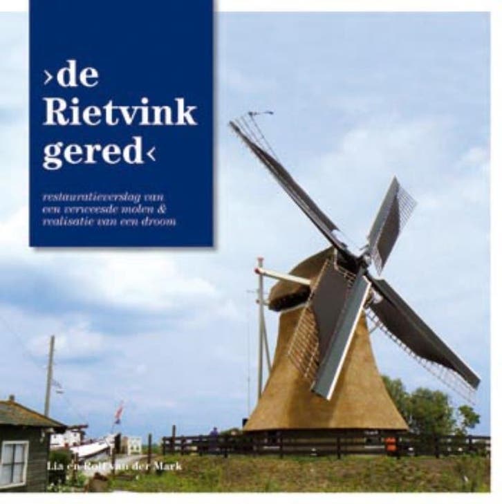 De Rietvink gered 9789077948521 Rolf van der Mark, Boeken, Reisgidsen, Gelezen, Verzenden