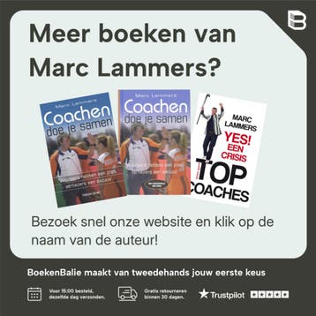 Yes! Een crisis / Top coaches - Marc Lammers 9789021580890, Verzenden, Zo goed als nieuw, Marc Lammers