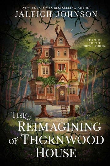 9781398564534 The Reimagining of Thornwood House, Verzenden, Nieuw, Jaleigh Johnson