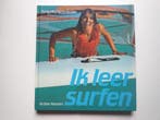 Ik leer surfen 9789022812587 Farke, Boeken, Verzenden, Gelezen, Farke