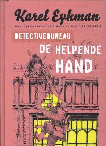 Detectivebureau De Helpende Hand (Goed), Boeken, Verzenden, Gelezen, Karel Eykman