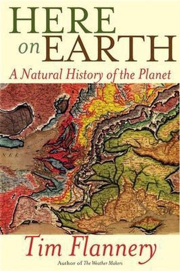 Here on Earth: A Natural History of the Planet - Tim, Verzenden, Zo goed als nieuw, Tim Flannery
