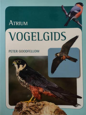 Atrium Vogelgids - Peter Goodfellow 9789059475113, Verzenden, Gelezen, Peter Goodfellow