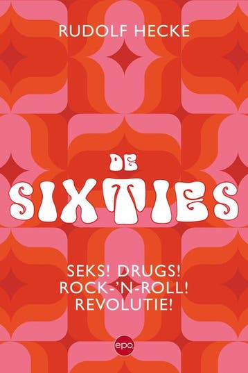 9789462671331 De Sixties Rudolf Hecke, Verzenden, Nieuw, Rudolf Hecke