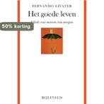Het goede leven 9789061317319 Fernando Savater, Verzenden, Gelezen, Fernando Savater