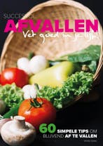 Succesvol afvallen 9789463239912 Wobke IJmker, Boeken, Kookboeken, Verzenden, Zo goed als nieuw, Wobke IJmker
