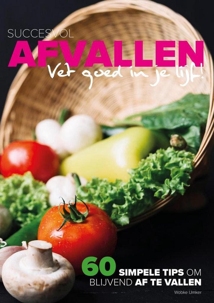Succesvol afvallen 9789463239912 Wobke IJmker, Boeken, Kookboeken, Zo goed als nieuw, Verzenden