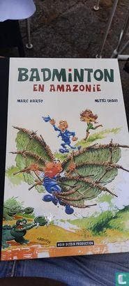 Badminton en Amazonie - 2024, Eén stripboek, Verzenden, Zo goed als nieuw, Mariette, Jean.