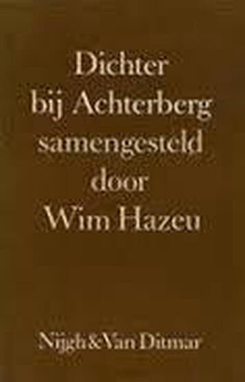 Dichter bij Achterberg - Hazeu 9789023654865, Boeken, Verzenden, Gelezen, Hazeu