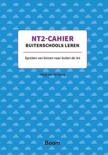 9789024407323 NT2-Cahier buitenschools leren, Verzenden, Nieuw, Margreet Verboog
