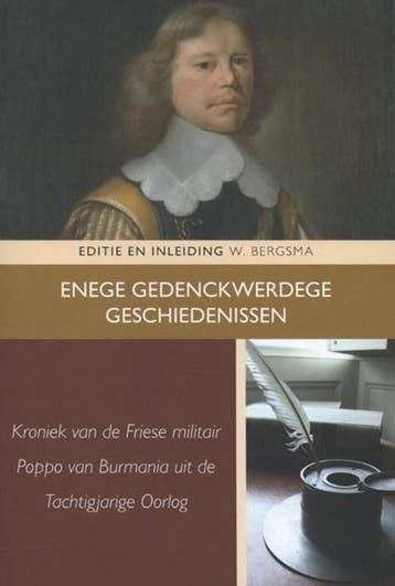 Enege gedenckwerdege geschiedenissen | 9789087043049 | Wiebe, Ophalen of Verzenden, Zo goed als nieuw, Wiebe Bergsma ; R.M. Dekker ; Arianne Baggerman ; G.J. Johannes ; Piet