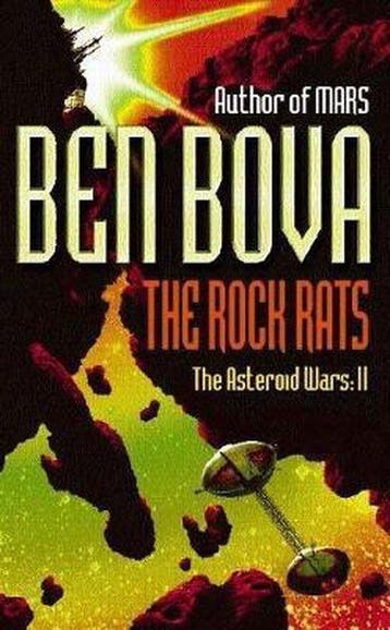The Rock Rats 9780340769591 Ben Bova, Boeken, Verzenden, Gelezen, Ben Bova