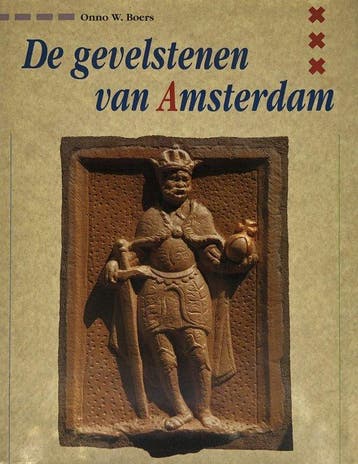 GEVELSTENEN VAN AMSTERDAM 9789067072793 Boers, Boeken, Verzenden, Zo goed als nieuw, Boers