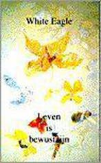 Leven is bewustzijn / De kosmische mens 9789020220551, Boeken, Esoterie en Spiritualiteit, Verzenden, Gelezen, White Eagle