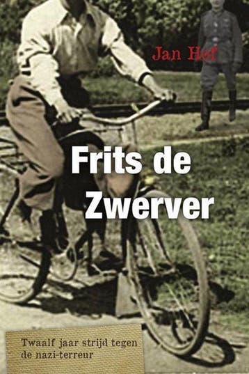 9789059779389 Frits de Zwerver | Tweedehands, Verzenden, Zo goed als nieuw, Jan Hof