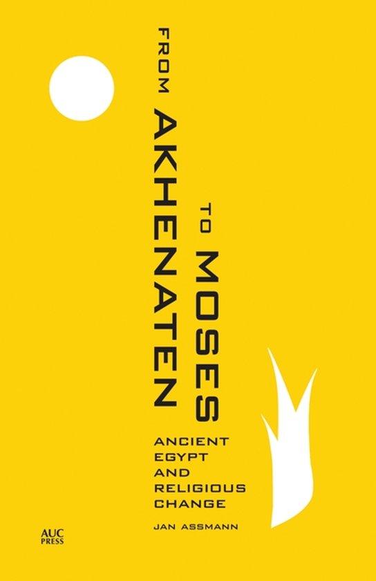 9789774167492 From Akhenaten To Moses Jan Assmann, Boeken, Studieboeken en Cursussen, Nieuw, Verzenden