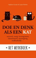 Doe en denk als een kat 9789021571416 Stephane Garnier, Boeken, Psychologie, Verzenden, Gelezen, Stephane Garnier