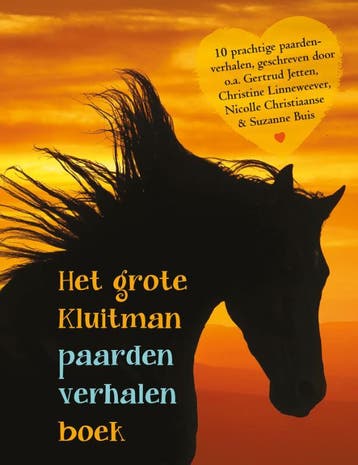 Het grote Kluitman paardenverhalenboek - Gertrud Jetten, Boeken, Verzenden, Gelezen, Gertrud Jetten