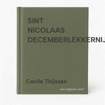 SINT NICOLAAS DECEMBERLEKKERNIJEN - Cecile Thijssen, Verzenden, Gelezen, Cecile Thijssen