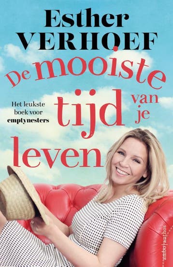 De Mooiste Tijd Van Je Leven | Esther Verhoef | Nieuw, Boeken, Ophalen of Verzenden, Nieuw, Esther Verhoef