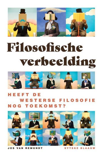 Filosofische verbeelding - Jos van Remundt 9789463014410, Verzenden, Zo goed als nieuw, Jos van Remundt