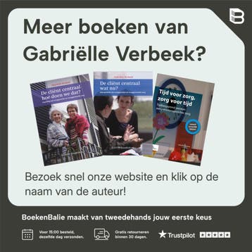 Zorg - Gabriëlle Verbeek 9789035233256, Verzenden, Zo goed als nieuw, Gabriëlle Verbeek