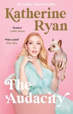 The Audacity 9781788703994 Katherine Ryan, Verzenden, Gelezen, Katherine Ryan