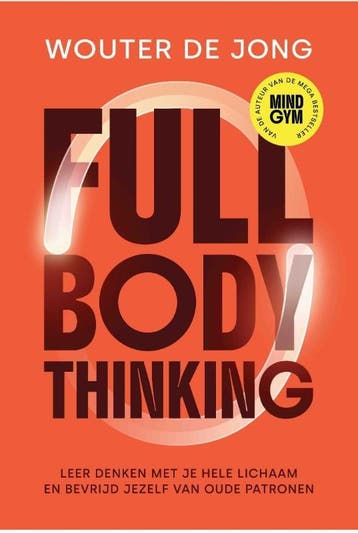 Full Body Thinking | Wouter Jong | Nieuw, Ophalen of Verzenden, Nieuw, Wouter Jong