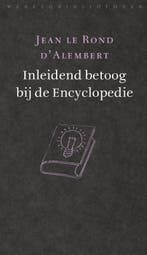 Inleidend Betoog Bij De Encyclopedie 9789028450967, Boeken, Ophalen of Verzenden, Nieuw, Jean Le Rond D'Alembert