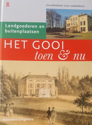 Het Gooi toen en nu dl 08, landgoederen en buitenplaatsen, Boeken, Verzenden, Gelezen