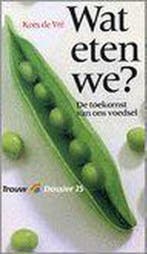 Wat eten we / Trouw Dossier NL / 25 9789041704559, Boeken, Kookboeken, Verzenden, Gelezen, Kees de Vré