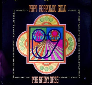 The Rainy Daze - That Acapulco Gold (USA 1967 Mono 1st, Nieuw in verpakking