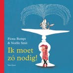 Ik moet zó nodig! 9789047509837 Fiona Rempt, Verzenden, Zo goed als nieuw, Fiona Rempt